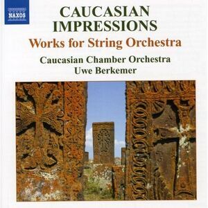 Various Artists - Caucasian Impressions: Works / Various  CD
